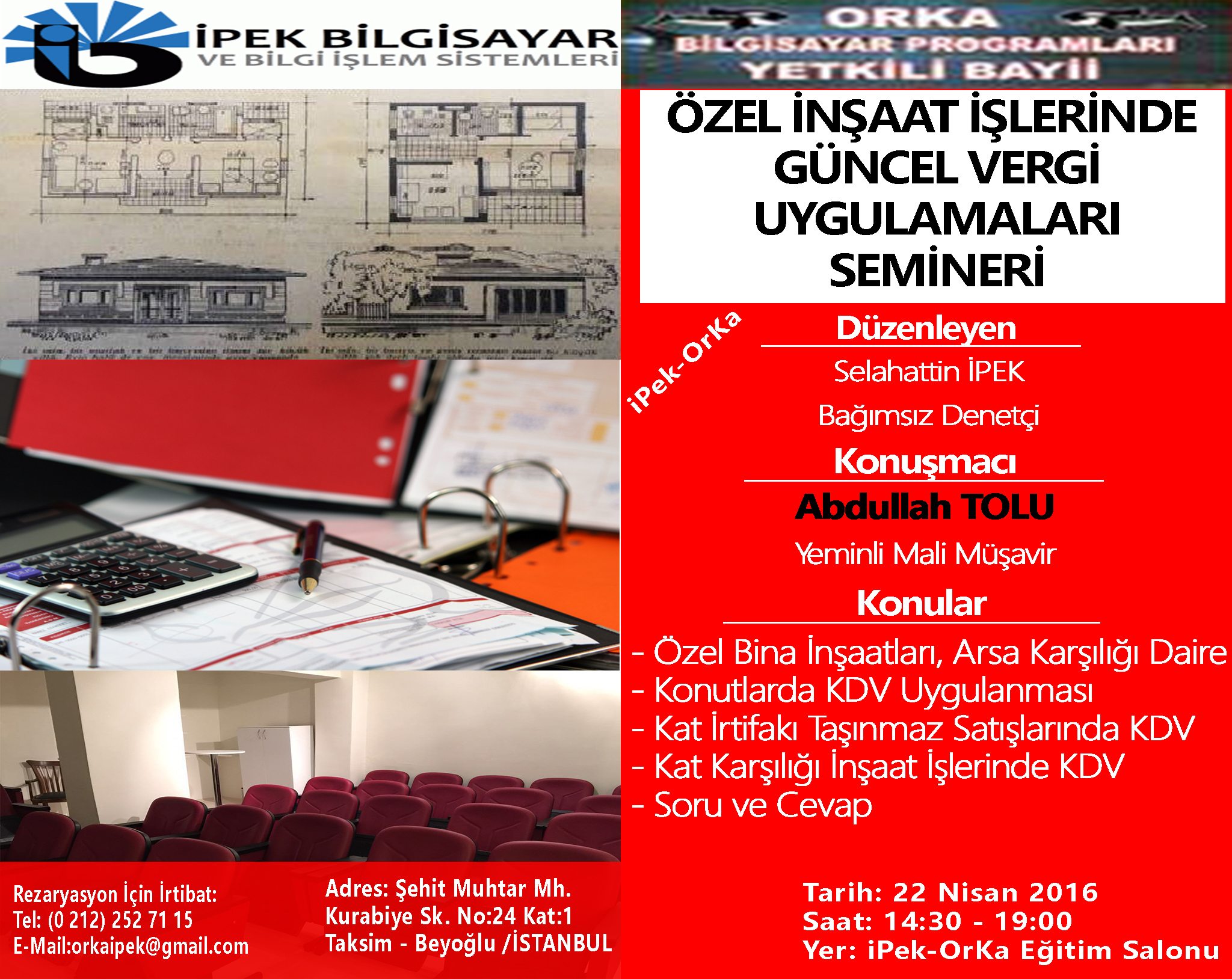' �ZEL �N�AAT ��LER�NDE G�NCEL VERG� UYGULAMALARI SEM�NER� '