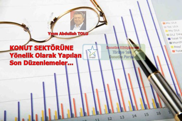 KONUT SEKT�R�NE Y�nelik Olarak Yap�lan Son D�zenlemeler
