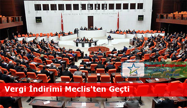 Vergi �ndirimi Meclis'ten Ge�ti