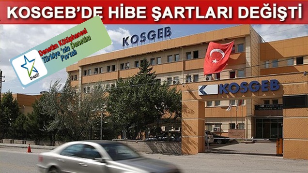 KOSGEB 50 Bin TL Hibe �artlar� De�i�ti!