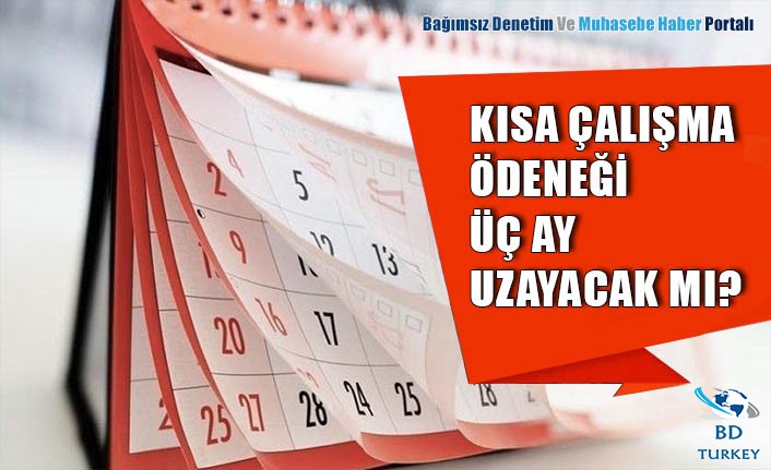 K�sa �al��ma �dene�i �� ay uzayacak m�?