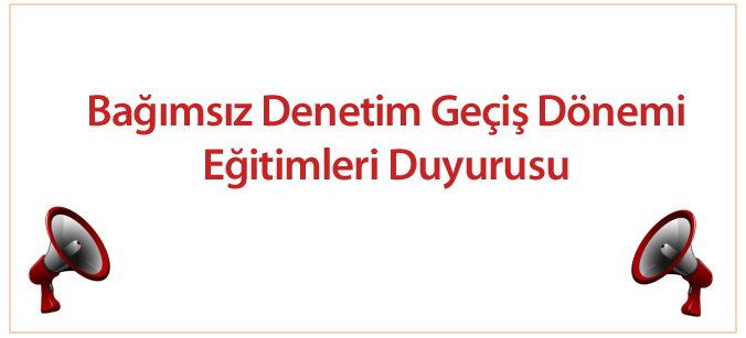 �SMMMO-BA�IMSIZ DENET�M GE��� D�NEM� E��T�M� DUYURUSU